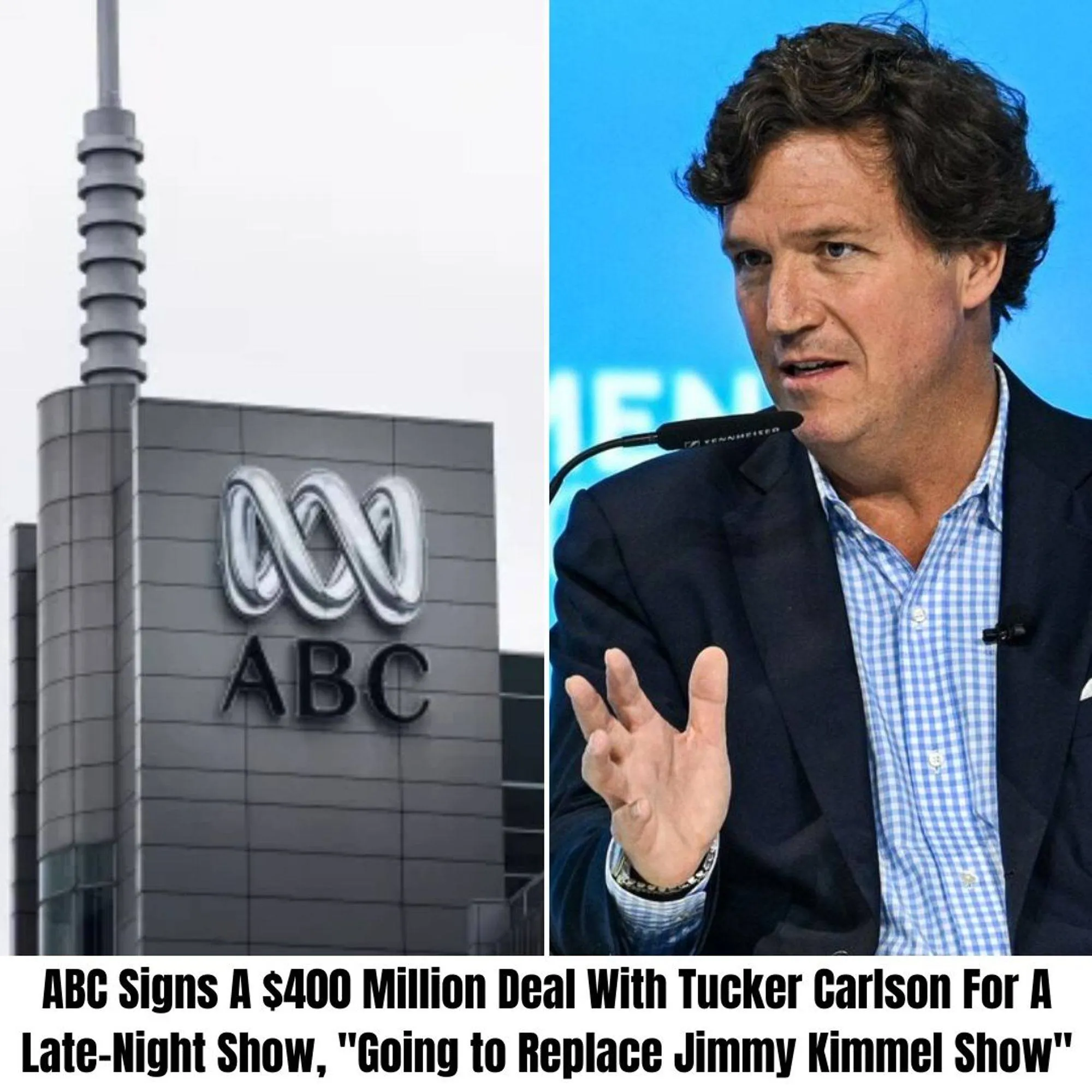 Breaking: ABC Signs A $400 Million Deal With Tucker Carlson For A Late-Night Show, "Going to Replace Jimmy Kimmel Show”