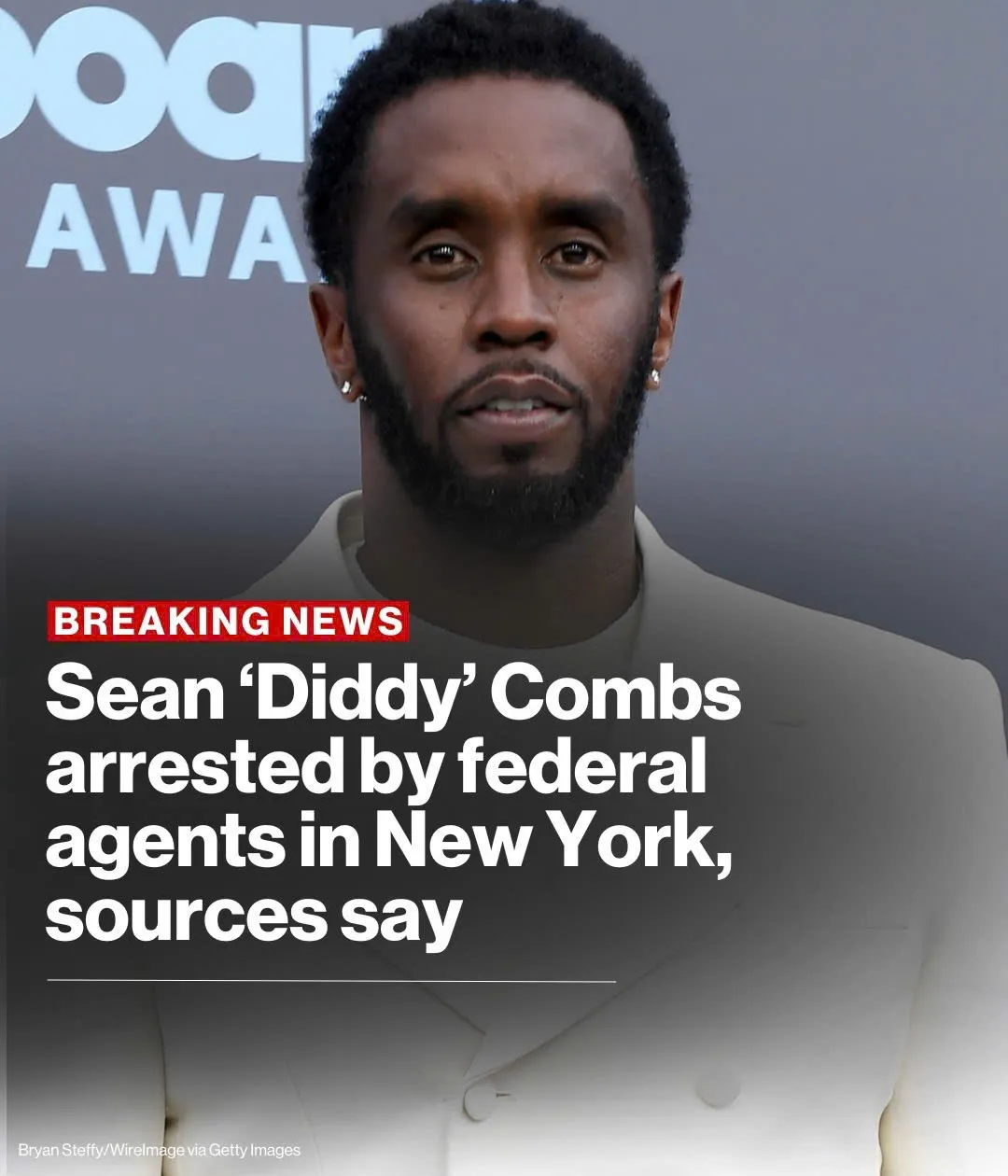 Breaking News: Sean 'Diddy' Combs arrested by federal agents in New York City