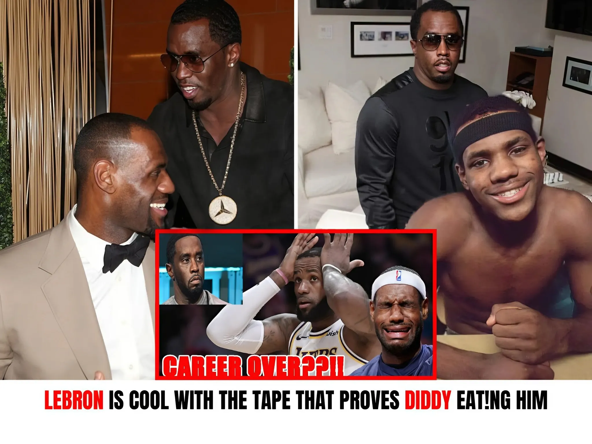 LeBron is cool with the tape that proves Diddy EAT!NG him