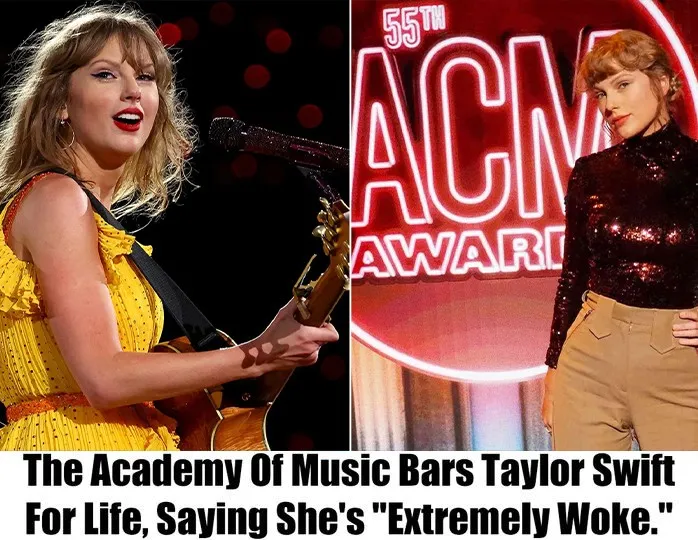 Breaking: The Academy of Music Issues Permanent Ban to Taylor Swift, ‘She’s Extremely Woke’